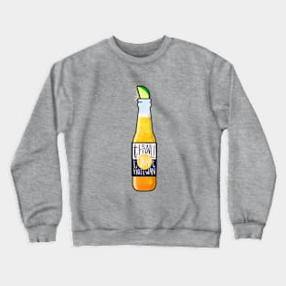 It's Corona Time! Crewneck Sweatshirt